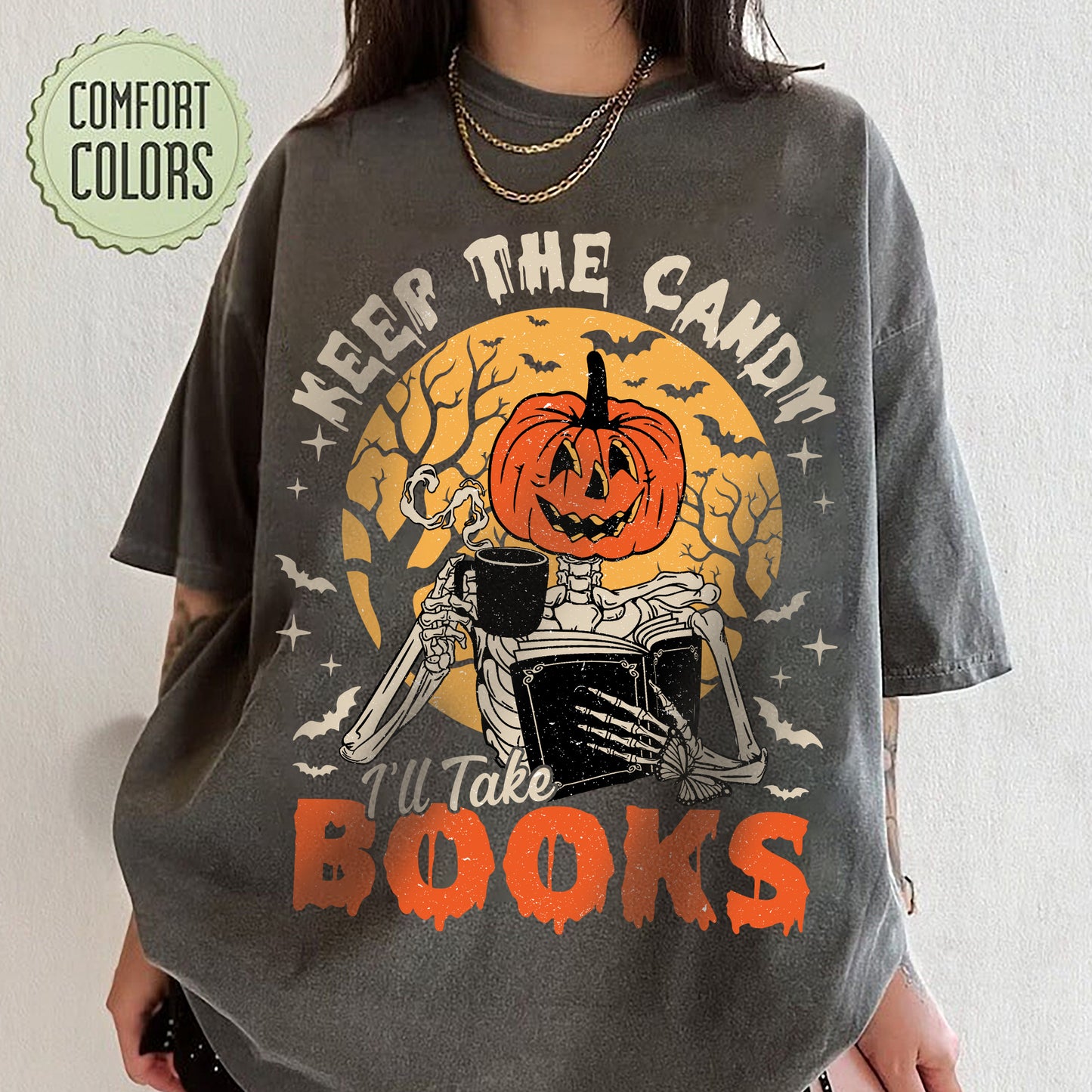 Keep the candy I'll take Books Shirt, Halloween Skeleton Shirt, Book Lovers Shirt, Halloween Books Shirt, Teacher Halloween Shirt