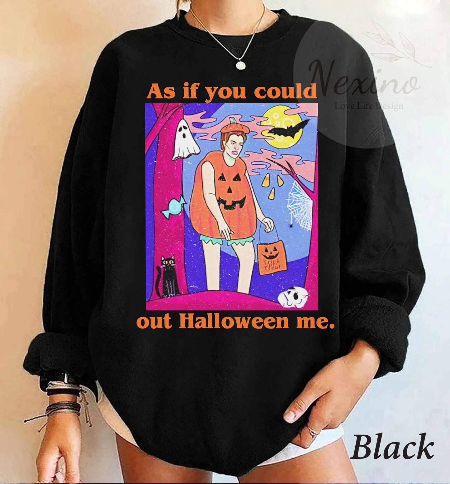 Retro Halloween As If You Could Out Halloween Me TShirt, Out Halloween Me Shirt, Happy Halloween Shirt, Halloween Costume Sweatshirt, Hoodie