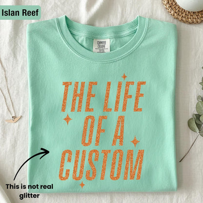 Comfort Colors Shirt, The Life Of A Custom Shirt, Showgirl Shirt, Custom Eras Shirt, In My Showgirl Era, Gift For Her, Personalized Shirt