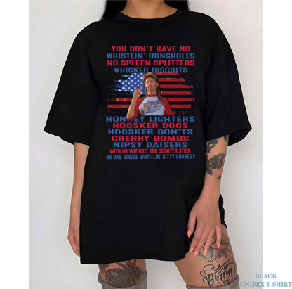 Joe Dirth Shirt, 4th Of July Shirt, You Don't Have No Whistling Shirt, Patriot Shirt, Shirt For American, USA Flag Shirt, Unisex Shirt