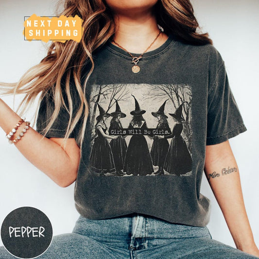 Vintage Girls Will Be Girls Witch Comfort Colors Shirt, Funny Witch Vintage Shirt, Vintage Halloween Women Shirt, Witchy Vibes Shirt