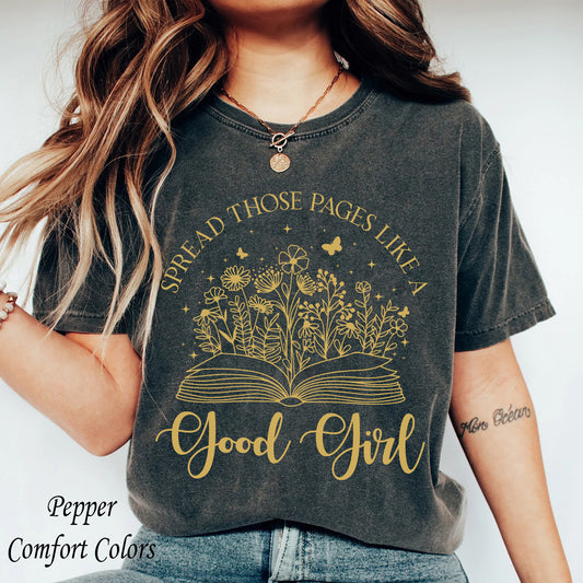 Spread Those Pages Just Like A Good Girl Shirt, Hot Book, Spicy Book Lover, Bookish, Dark Romance Shirt, Smut Shirt, Booktok Shirt