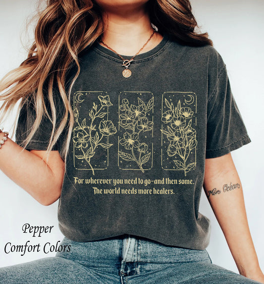 Throne Of Glass Shirt, Sarah J Maas Quote, Aelin Quote Sweatshirt, The Thirteen Shirt, The World Need More Healers Shirt