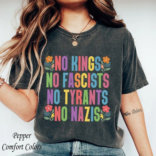 No Kings No Fascists No Tyrants No Nazis Anti Trump Shirt, No Kings Since 1776 Shirt, No Kings In America Shirt, No Faux King Way 86 47 Tees