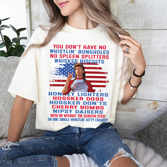 Joe Dirth Shirt, 4th Of July Shirt, You Don't Have No Whistling Shirt, Patriot Shirt, Shirt For American, USA Flag Shirt, Unisex Shirt