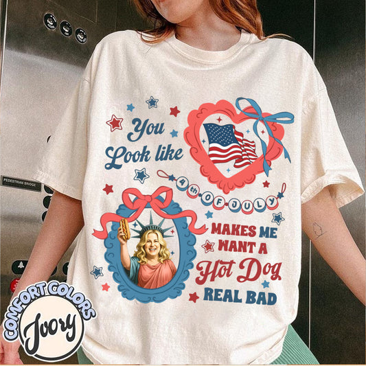You Look Like The 4th Of July Makes Me Want A Hot Dog Real Bad Shirt, Funny 4th July Hot Dog Lover Shirt, Funny Meme Shirt, Meme T Shirt