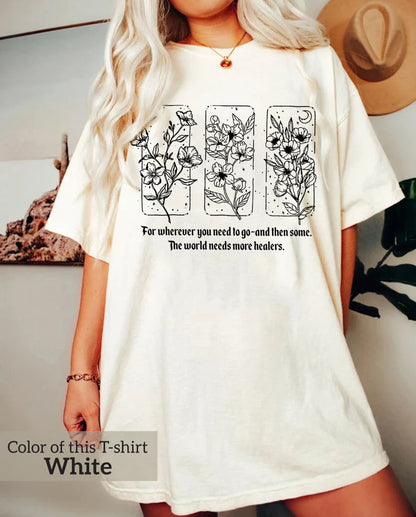 Throne Of Glass Shirt, Sarah J Maas Quote, Aelin Quote Sweatshirt, The Thirteen Shirt, The World Need More Healers Shirt