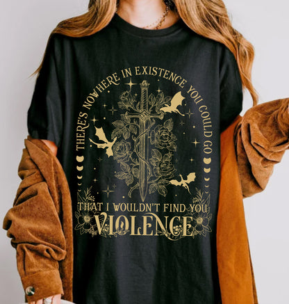 Fourth Wing Theres Nowhere In Existence You Could Go Shirt, Book Lover Sweater, Basgiath War College, Birthday Gift for Book Lovers, Book?sh Tee