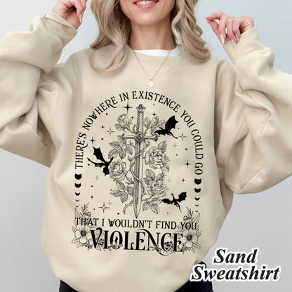 Fourth Wing Theres Nowhere In Existence You Could Go Shirt, Book Lover Sweater, Basgiath War College, Birthday Gift for Book Lovers, Book?sh Tee