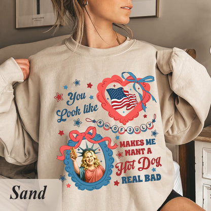 You Look Like The 4th Of July Makes Me Want A Hot Dog Real Bad Shirt, Funny 4th July Hot Dog Lover Shirt, Funny Meme Shirt, Meme T Shirt