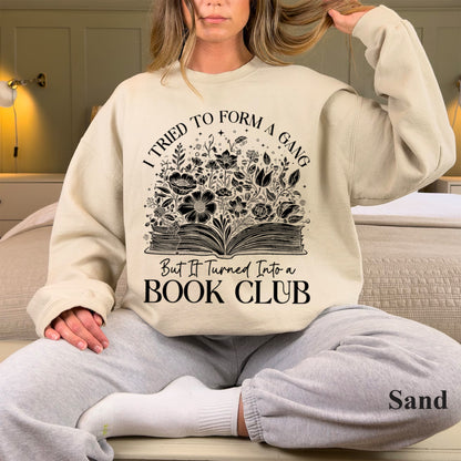 Book Club Vintage Shirt, I Tried To Form Gang But It Turned Into A Book Club, Book Lover Gift, Reading Book, Womens Book Gifts, Bookish Gift