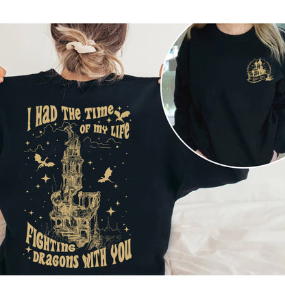 I Had the Time of My Life Fighting Dragons With You T-Shirt, Long Live All The Mountains We Moved Shirt, Magic Kingdom, Fighting Dragons Tee
