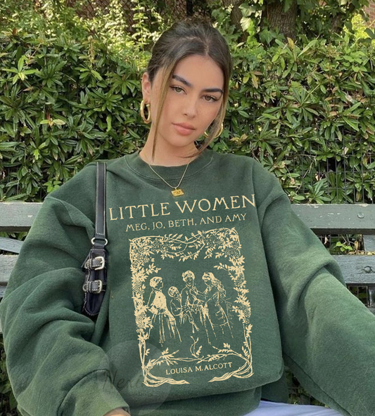 Little Women Sweatshirt, Little Women Gift, Louisa M. Alcott Gift, Literary Gift Bookish Gift, Long Sleeve Little Women Pullover Sweater