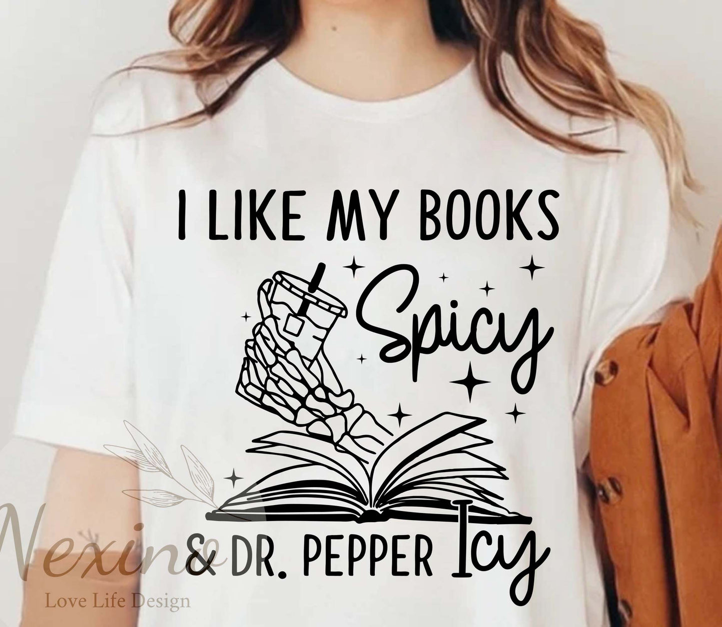 I Like My Books Spicy & My Dr. Pepper Icy Shirt, Bookish Gifts, Booktok Merch, Smut Reader, Bookish Merch, Gift for a Reader, Funny shirt