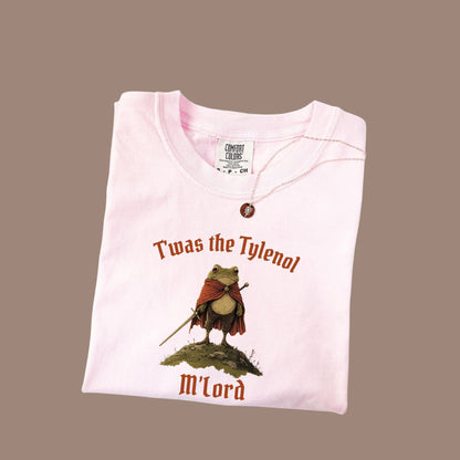 Twas the Tylenol M'lord Comfort Colors® T-Shirt, Tylenol Shirt, Anti RFK Jr Frog Liberal T-Shirt, Anti Trump Tee, Vaccine Awareness Shirt
