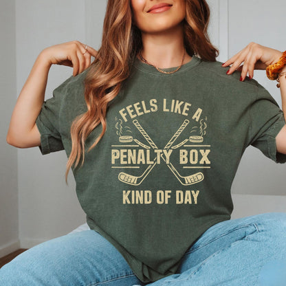 Feels Like A Penalty Box Kind Of Day T-Shirt, Funny Hockey Shirt, Ice Hockey Player Gift, Game Day Sweatshirt, Hockey Fan Apparel