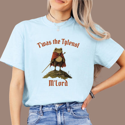 Twas the Tylenol M'lord Comfort Colors® T-Shirt, Tylenol Shirt, Anti RFK Jr Frog Liberal T-Shirt, Anti Trump Tee, Vaccine Awareness Shirt