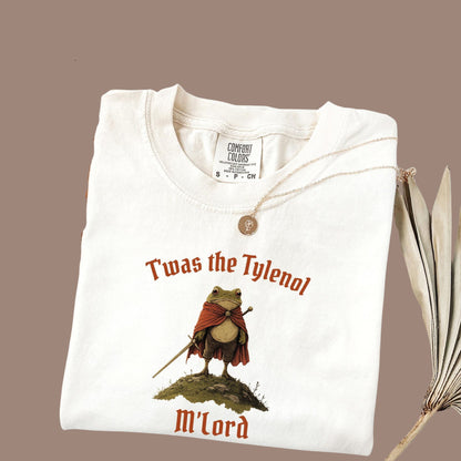 Twas the Tylenol M'lord Comfort Colors® T-Shirt, Tylenol Shirt, Anti RFK Jr Frog Liberal T-Shirt, Anti Trump Tee, Vaccine Awareness Shirt