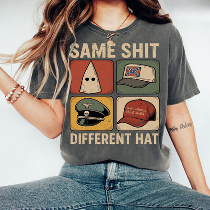 Same Shit Different Hat Shirt, Anti Trump Political Shirt, Funny Protest Graphic Tee, Dark Humor Statement Shirt, Same Shit Shirt