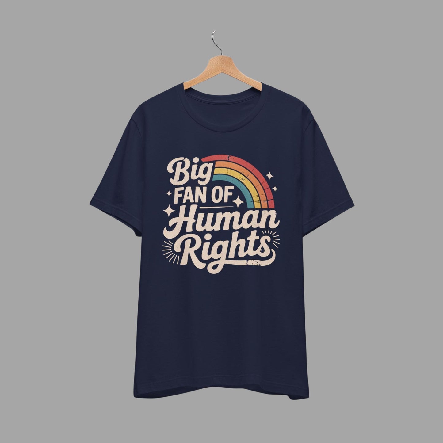 Big Fan of Human Rights Shirt Retro Rainbow Tshirt Radicalized by Basic Decency Tee Everyone Welcome Gift For Liberal Subtle AntiTrump Gifts