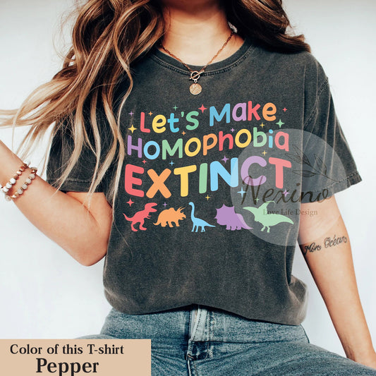 Make Homophobia Extinct Comfort Colors Shirt, Gay Pride Shirts, Equality Shirt, Rainbow Dinosaur Shirts, Allysaurus Lgbt Sweatshirt