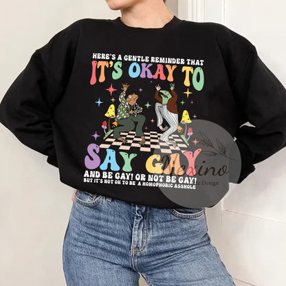 It’s Ok To Say Gay Comfort Colors Shirt, Gay Sweatshirt, Gay Rights Shirt, LGBTQ Shirt, Equality Shirt, Pride Month Gift, Funny LGBT Shirts