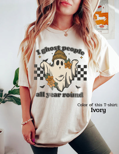 I Ghost People All Year Round Shirt, Halloween Party Shirt, Ghost Shirt, Gift For Halloween, Funny Halloween Shirt, Ghost People Shirt, Spooky Vibes Shirt, Halloween Sweatshirt, Cool Ghost Halloween