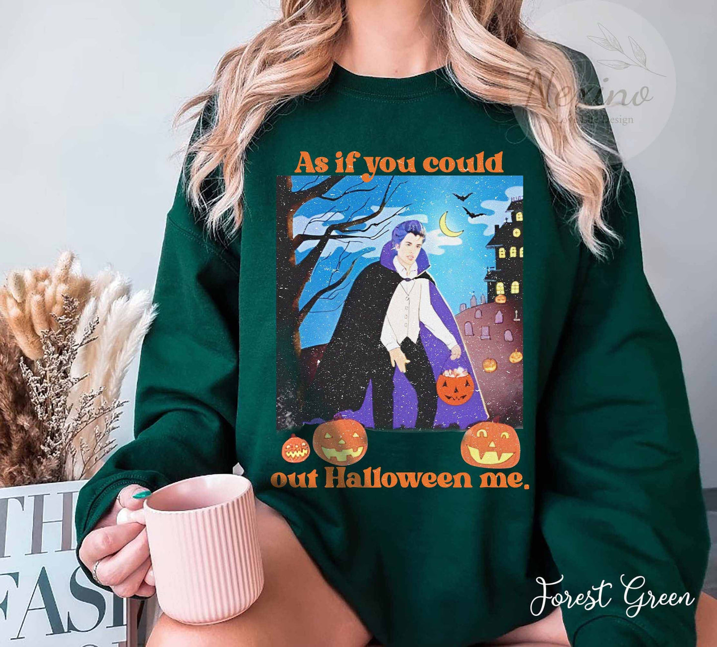 As If You Could Out Halloween Shirt, Out Halloween Me T-Shirt, Halloween Costume, Gift For Husband, Halloween Gift