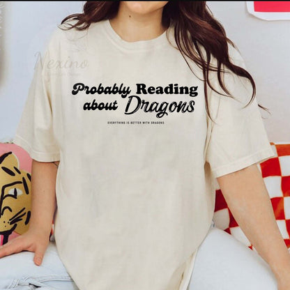 Probably Reading About Dragons Comfort Colors Gildan Shirt, Fourth Wing Shirt, Bookish Shirt, Booktok Merch, Librarian Gift, Book Lover, Dealing With Dragons