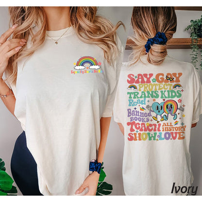 Say Gay Comfort Colors Shirt, Pride Rainbow Comfort Colors, Protect Trans Kids Shirts, Equality Sweatshirt, Lgbt Ally Shirt, Read Banned Books