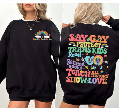 Say Gay Comfort Colors Shirt, Pride Rainbow Comfort Colors, Protect Trans Kids Shirts, Equality Sweatshirt, Lgbt Ally Shirt, Read Banned Books