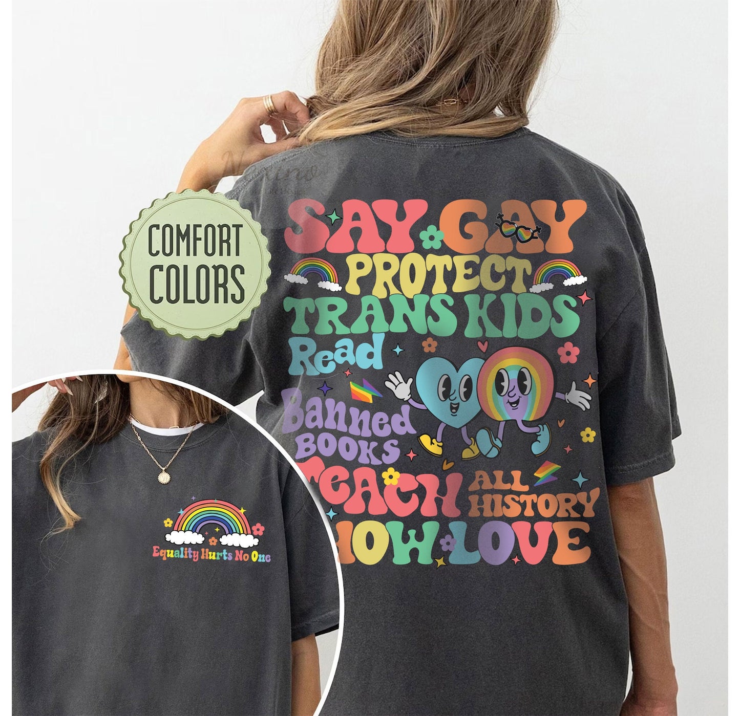 Say Gay Comfort Colors Shirt, Pride Rainbow Comfort Colors, Protect Trans Kids Shirts, Equality Sweatshirt, Lgbt Ally Shirt, Read Banned Books
