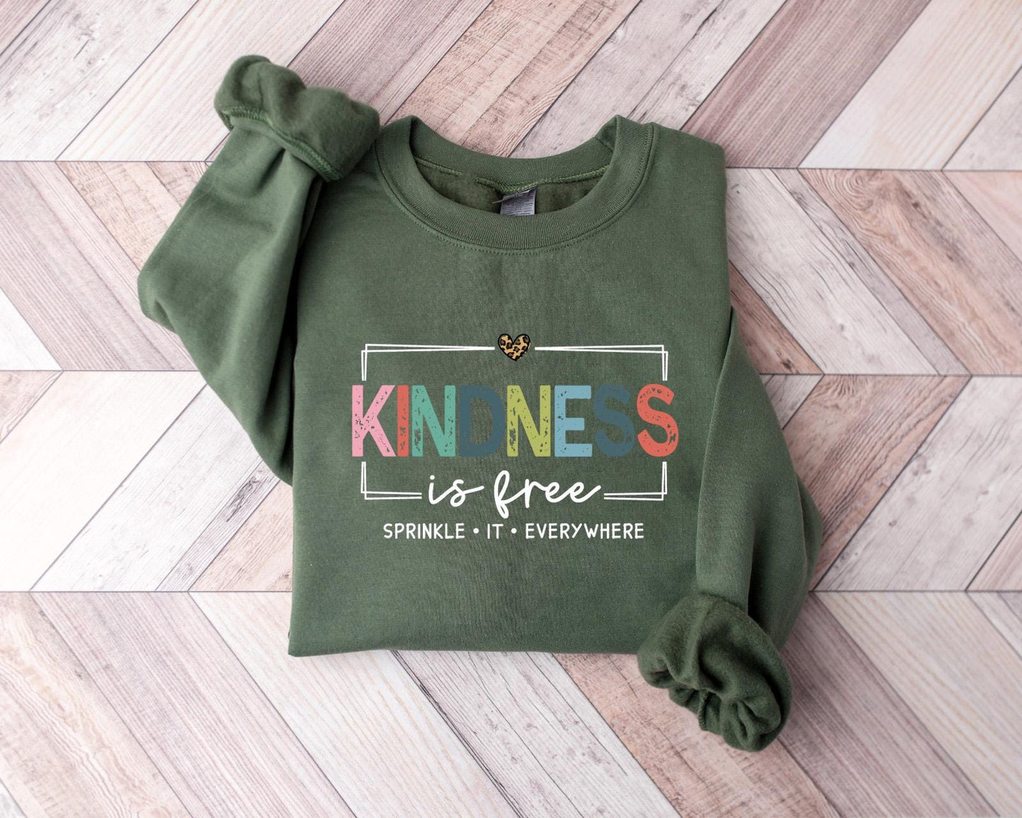 Kindness is Free Sprinkle it Sweatshirt, Positive Sweatshirt, Be Kind Sweatshirt, Positive Saying Sweatshirt, Cute Women Sweatshirt