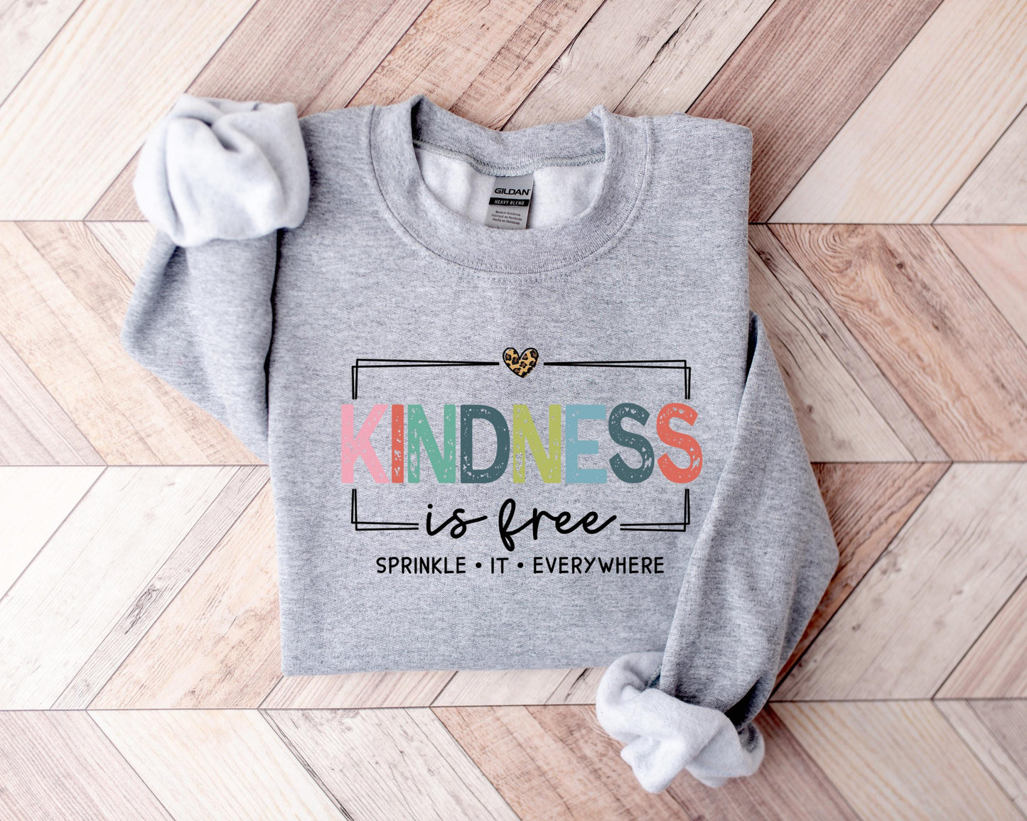 Kindness is Free Sprinkle it Sweatshirt, Positive Sweatshirt, Be Kind Sweatshirt, Positive Saying Sweatshirt, Cute Women Sweatshirt