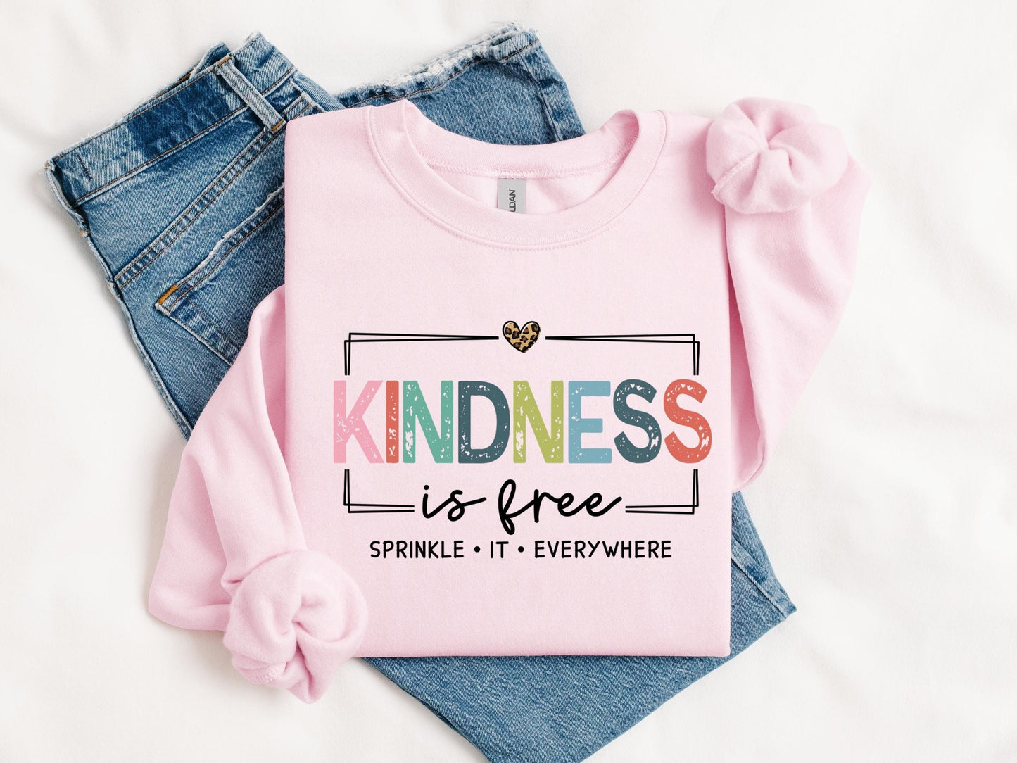 Kindness is Free Sprinkle it Sweatshirt, Positive Sweatshirt, Be Kind Sweatshirt, Positive Saying Sweatshirt, Cute Women Sweatshirt