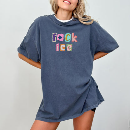 F*ck Ice Magazine Letters Unisex Comfort Colors Tee, Anti Trump Shirt, Anti Maga, FDT, Protect Immigrants, No Human Is Illegal, Leftist