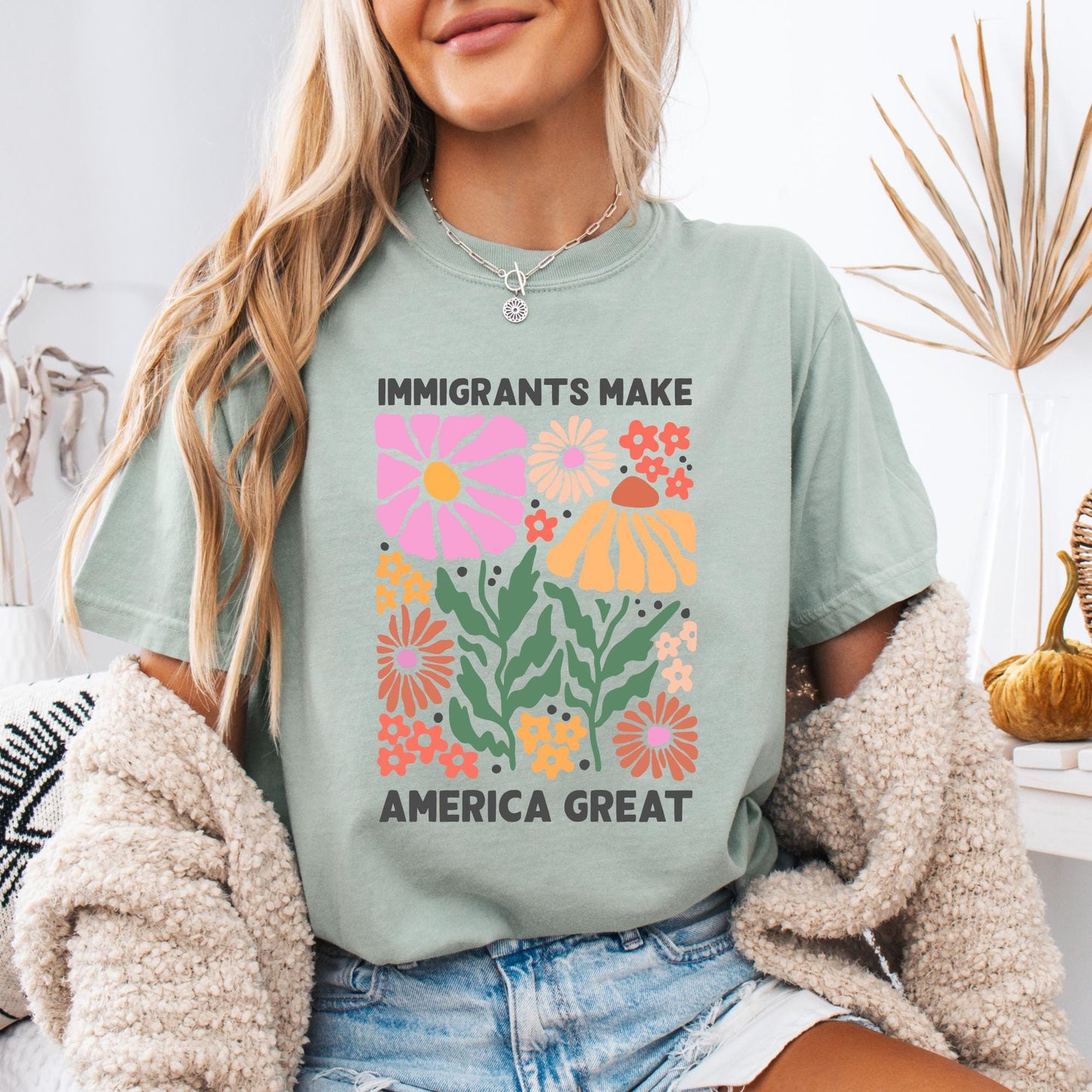 Immigrants Make America Great Shirt, Human Rights Tee, Social Justice Shirt, Pro Immigrants Shirt, Anti Racism Shirt