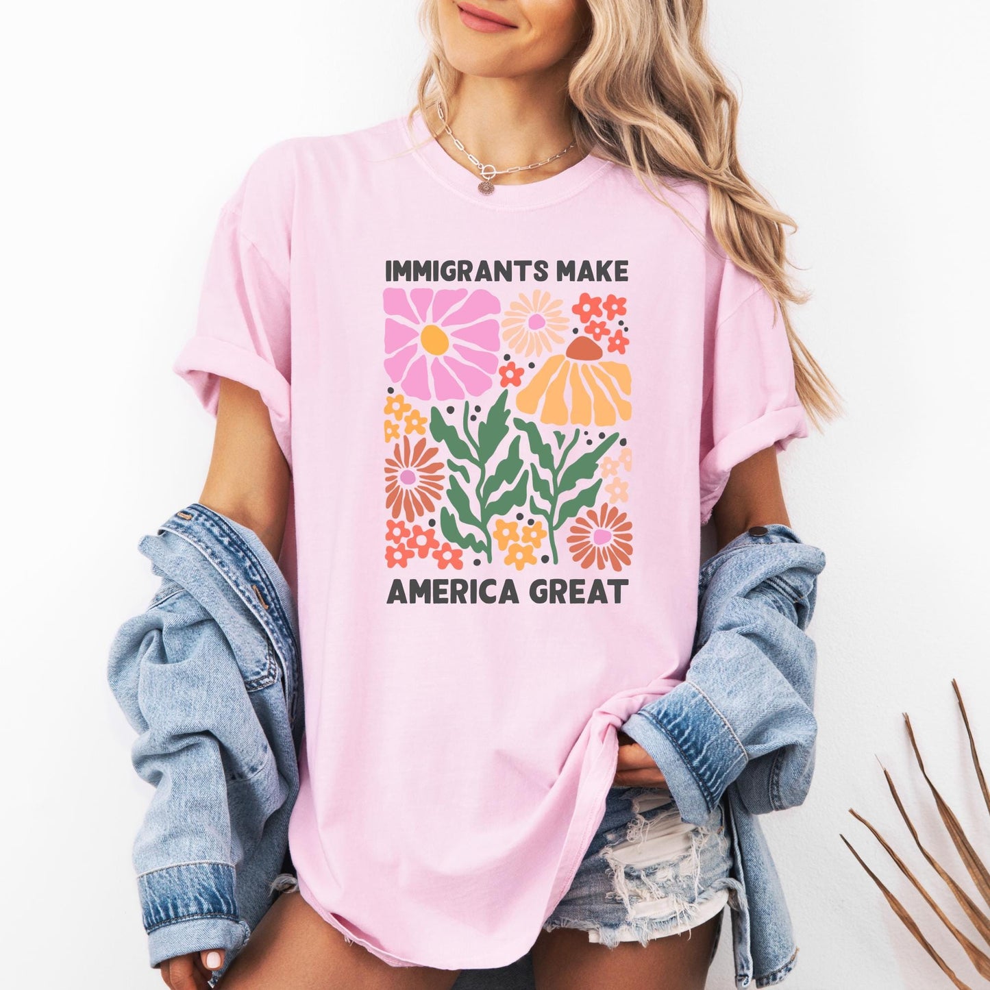 Immigrants Make America Great Shirt, Human Rights Tee, Social Justice Shirt, Pro Immigrants Shirt, Anti Racism Shirt