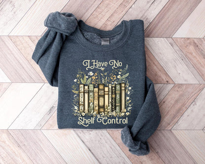 I Have No Shelf Control Shirt, Bookworm Gift, Book T-shirt, Librarian Shirt, Book Lover Shirt, Reading Teacher Shirt, Reading Shirt