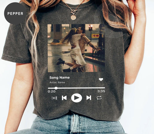 Custom Song Name Shirt And Photo Shirt, Custom Artist Name Shirt, Custom Song Name Shirt, Comfort Colors Favorite Song Tee, Music Player Tee