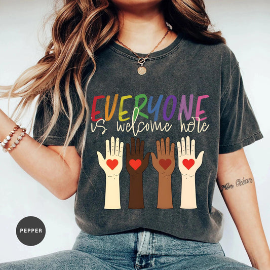 Idaho teacher shirt everyone is welcome here Shirt, inclusion and equality t shirt, protest and resist t shirt, idaho teacher t shirt