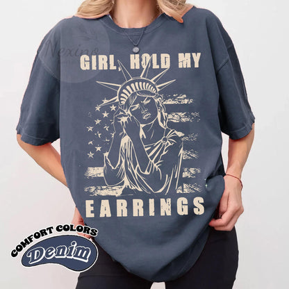 Girl Hold My Earrings shirt, Protest Tee, Political Tee, Political Activism Tee, Nature Tee, National Park Style Shirt,Save Public Lands