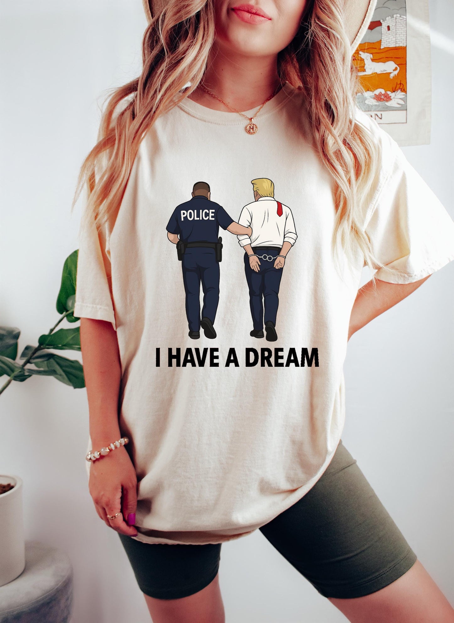 Anti Trump Shirt I Have A Dream Police Arrest Trump T-Shirt Trump Was Arrested Shirt Anti MAGA Racist Facist FDT Protest Political Tee