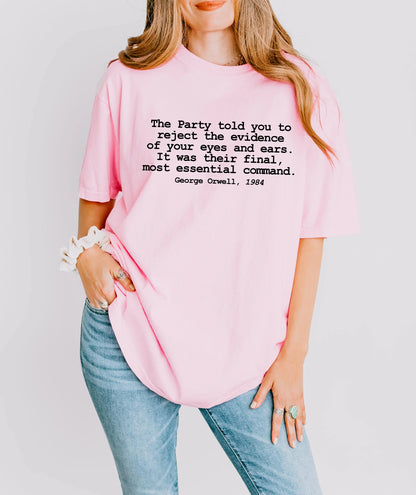 George Orwell 1984 Anti Trump Quote Shirt, Unisex Political Activist T-shirt, Social Justice, Protest Inequality Tee, Anti-Fascist Resist