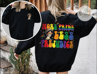 More Pride Less Prejudice Shirt, LGBTQ Shirt, Proud Ally Shirt, Pride Month Shirt, LGBTQ Sweatshirt, LGBTQ Gift, Pride Parade, Lesbian Shirt