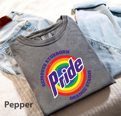 Removes Stubborn Orange Stains Pride T Shirt, Funny Anti Trump LGBTQ Tee, Fuck Trump, Progressive Political Feminist T-Shirt, Pride Shirt