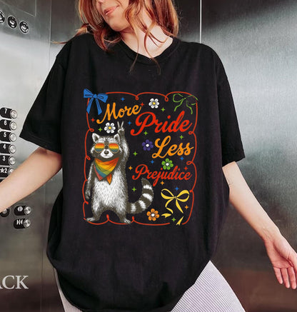 More Pride Less Prejudice Shirt, LGBTQ Shirt, Proud Ally Shirt, Pride Month Shirt, LGBTQ Sweatshirt, LGBTQ Gift, Pride Parade, Lesbian Shirt