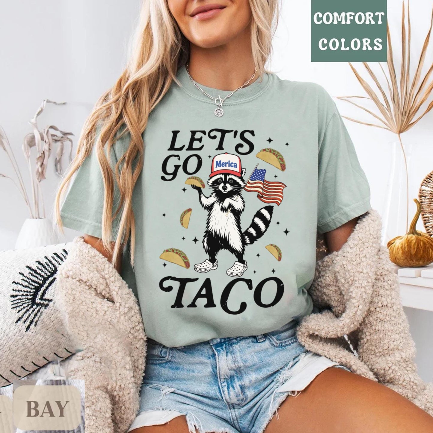 Let's Go Taco Shirt, Funny Raccoon Shirt, Political Meme Shirt, Anti Fascism Tee, Liberal Activists Gift, Patriotic Shirt, Taco Anti Tariff
