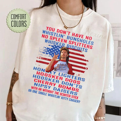 Joe Dirth Shirt, 4th Of July Shirt, You Don't Have No Whistling Shirt, Patriot Shirt, Shirt For American, USA Flag Shirt, Unisex Shirt