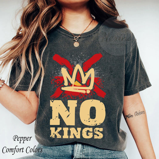 NO KINGS Shirt, Anti Authoritarian Protest Shirt, No Kings In America Shirt, Political Tee, Democracy Tee, Democracy Not Monarchy Shirt